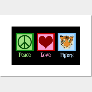 Peace Love Tigers Posters and Art